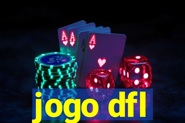 jogo dfl